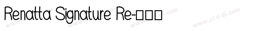 Renatta Signature Re字体转换